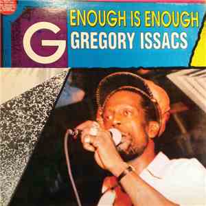 Gregory Isaacs - Enough Is Enough