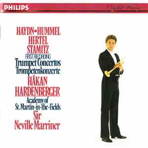 Haydn, Hummel, Hertel, Stamitz, Håkan Hardenberger, Academy Of St. Martin-i ...