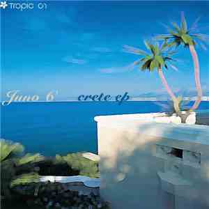 Juno 6 - Crete EP