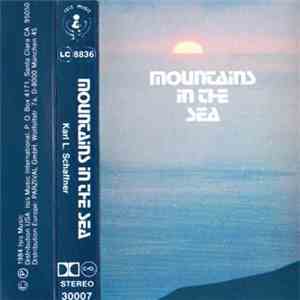 Karl Schaffner - Mountains In The Sea
