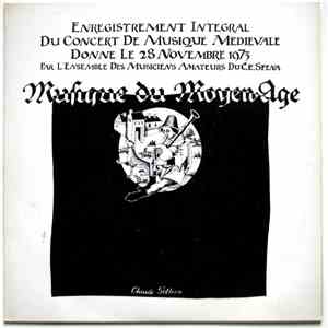 L'ensemble Des Musiciens Amateurs Du C.E. S.F.E.N.A. - Musique Du Moyen Age