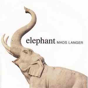 Mads Langer - Elephant