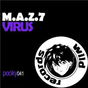 M.A.Z.7 - Virus