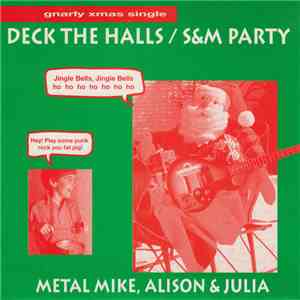 Metal Mike, Alison & Julia - Gnarly Xmas Single