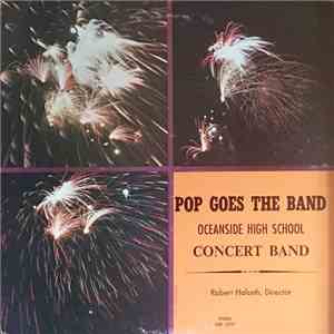 Oceanside High School Concert Band - Pop Goes The Band