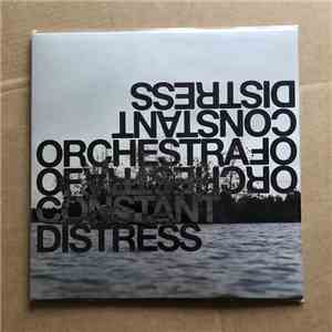 Orchestra Of Constant Distress - Distress Test