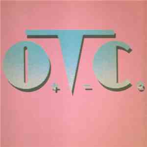 O.T.C.  - Take A Part Of My Life