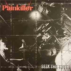 Painkiller  - Seek The Truth