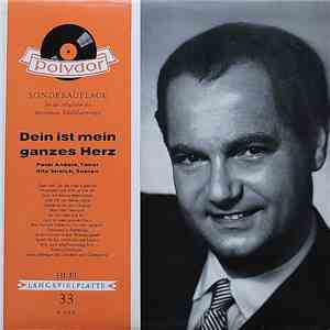 Peter Anders , Rita Streich - Dein Ist Mein Ganzes Herz