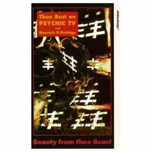 Psychic TV - Beauty From Thee Beast