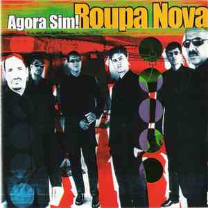 Roupa Nova - Agora Sim!