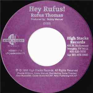Rufus Thomas / The Barkays - Hey Rufus! / Body Fine
