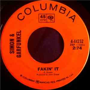 Simon & Garfunkel - Fakin' It