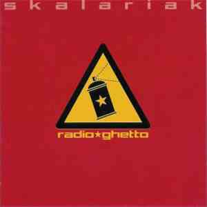 Skalariak - Radio Ghetto