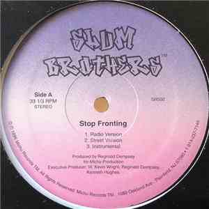 Slum Brothers - Stop Fronting / Regular Niggers
