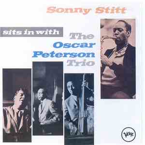 Sonny Stitt With The Oscar Peterson Trio - Sonny Stitt Sits In With The Osc ...