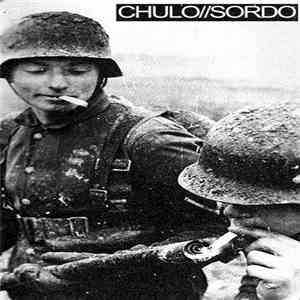 Sordo / Chulo - Sordo/Chulo