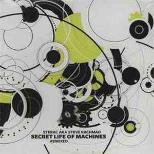 Sterac - Secret Life Of Machines (Remixed)