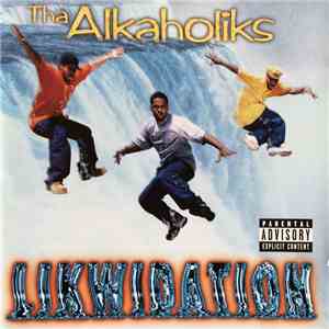 Tha Alkaholiks - Likwidation
