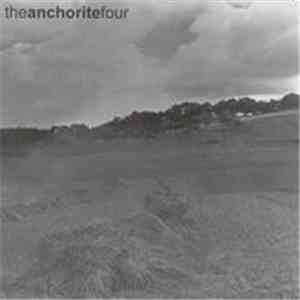 The Anchorite Four - The Anchorite Four