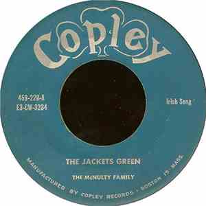 The McNulty Family - The Jackets Green / The Exile Of Cork