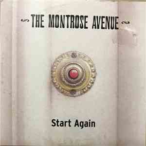 The Montrose Avenue - Start Again