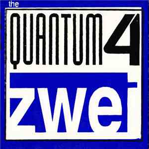 The Quantum 4 - Zwei / Drei