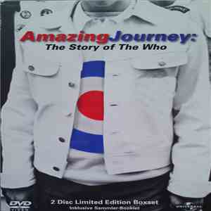 The Who - Amazing Journey: The Story Of The Who