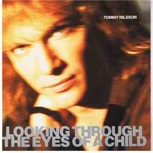 Tommy Nilsson - Looking Through The Eyes Of A Child