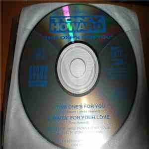 Tony Howard - This One's For You / Waitin' For Your Love