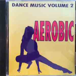 Various - Aerobic Dance Music Volume 2