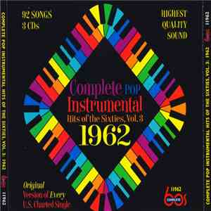 Various - Complete Pop Instrumental Hits Of The Sixties, Vol. 3 – 1962