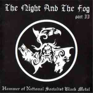 Various - The Night And The Fog Part II - The Hammer Of National Socialist  ...