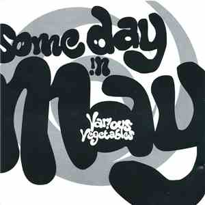 Various Vegetables - Someday In May