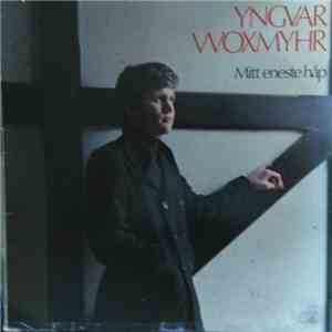 Yngvar Woxmyhr - Mitt Eneste Håp