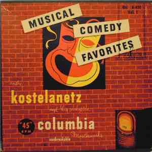 André Kostelanetz And His Orchestra - Musical Comedy Favorites