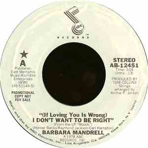 Barbara Mandrell - (If Loving You Is Wrong) I Don't Want To Be Right