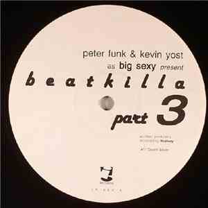 Big Sexy - Beatkilla Part 3