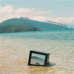 Bill Baird - Spring Break Of The Soul