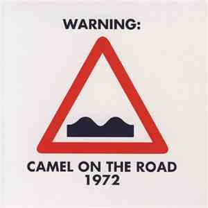 Camel - On The Road 1972