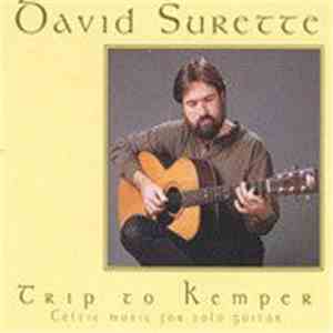 David Surette - Trip To Kemper
