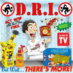 Dirty Rotten Imbeciles - But Wait, There's More!