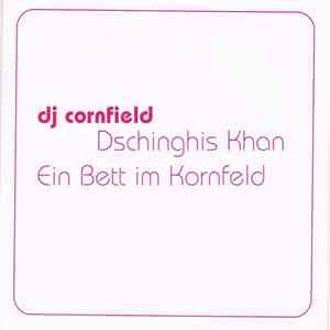 DJ Cornfield - Dschinghis Khan / Ein Bett Im Kornfeld