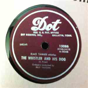 Elmo Tanner - The Whistler And His Dog / Whispering