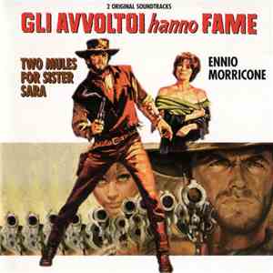 Ennio Morricone - Two Mules For Sister Sara (Gli Avvoltoi Hanno Fame) /  Days Of Heaven (I Giorni Del Cielo) (Original Soundtrack)