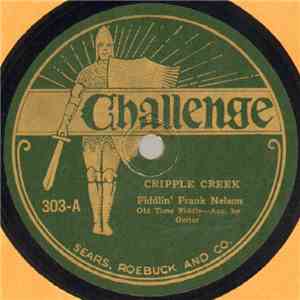 Fiddlin' Frank Nelson - Cripple Creek / Old Buzzard
