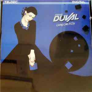 Frank Duval - Living Like A Cry