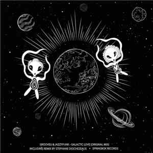 Grooveu & Jazzyfunk - Galactic Love