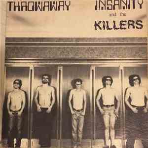 Insanity  And The Killers  - Throwaway