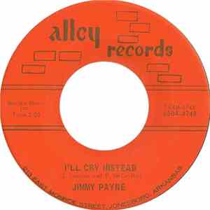 Jimmy Payne - I'll Cry Instead / A Dirty War